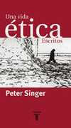 Pedro Alberto David Singer, Una vida ética: escritos, 2002