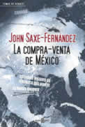 John Saxe-Fern&aacute;ndez, La compra-venta de M&eacute;xico, 2002