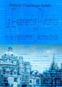 Patricia Cruzalegui Sotelo, La experiencia plat&oacute;nica en la Inglaterra decimon&oacute;nica