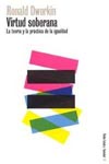 Ronald Dworkin, Virtud soberana. La teor&iacute;a y la pr&aacute;ctica de la igualdad