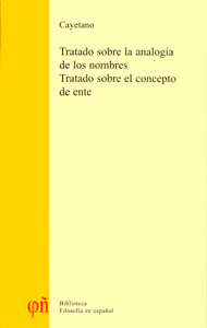 Cayetano, Tratado sobre la analogía de los nombres, Tratado sobre el concepto de ente, Biblioteca Filosofía en español, Oviedo 2005
