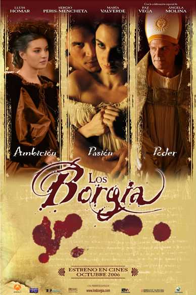 Antonio Hern&aacute;ndez, Los Borgia, 2006