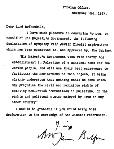 Declaración Balfour, que Arthur James Balfour (1848-1930), ministro de exteriores británico, comunica el 2 de noviembre de 1917 a Lord Lionel Rothschild (1868-1937)