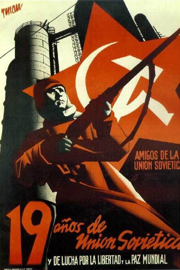 Cartel de José Renau: Amigos de la Unión Soviética, 19 años de Unión Soviética y de lucha por la libertad y la paz mundial