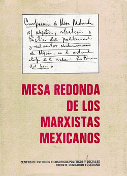 Mesa redonda de los marxistas mexicanos