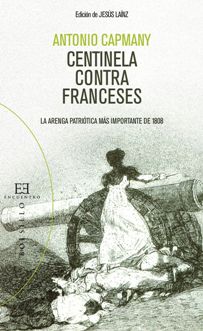 Centinela contra franceses, edici&oacute;n de Jes&uacute;s Lainz, Ediciones Encuentro, Madrid 2008