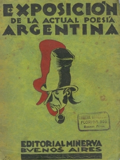 Exposici&oacute;n de la actual poes&iacute;a argentina, Editorial Minerva, Buenos Aires 1927