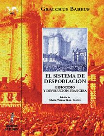 Babeuf, El sistema de despoblaci&oacute;n, edici&oacute;n de Mar&iacute;a Teresa Gonz&aacute;lez Cort&eacute;s, Ediciones de la Torre, Madrid 2008