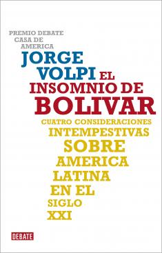 Jorge Volpi, El insomnio de Bol&iacute;var