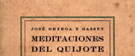 Ortega, Meditaciones del Quijote