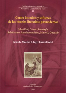 Contra los mitos y sofismas de las teor&iacute;as literarias posmodernas