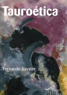 Fernando Savater, Tauro&eacute;tica, Madrid 2010