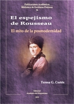 María Teresa González Cortés, El espejismo de Rousseau, Vigo 2012