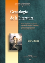 Jesús G. Maestro, Genealogía de la Literatura, Academia del Hispanismo, 2012