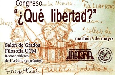 Qu&eacute; libertad, La Caverna, Madrid, 7-8 mayo 2013