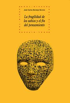 La fragilidad de los sabios