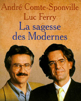 Andr&eacute; Comte-Sponville y Luc Ferry