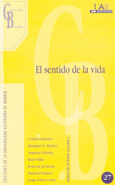 El sentido de la vida El sentido de la vida