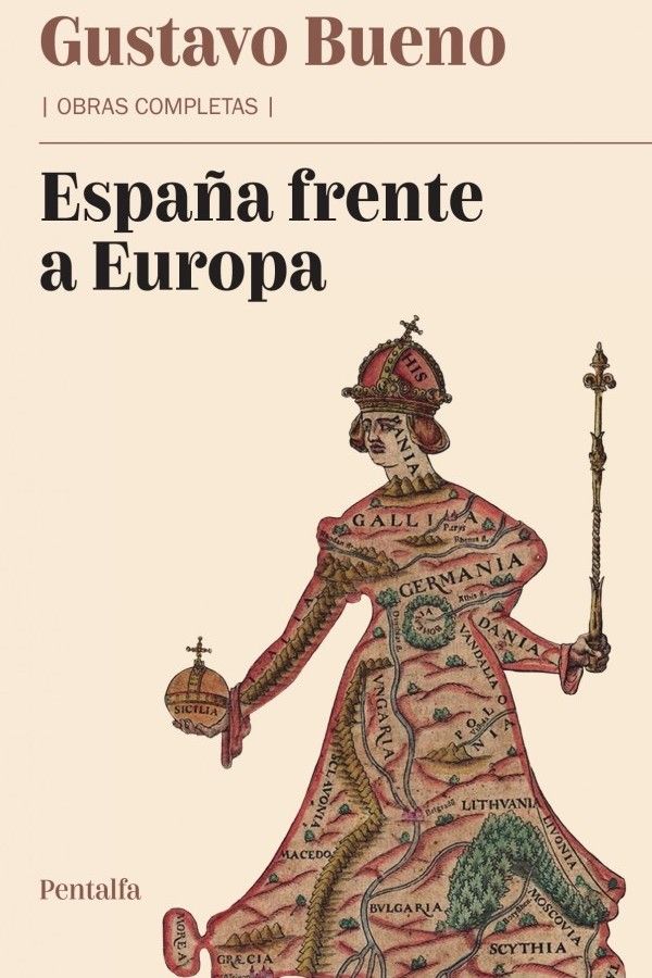 Gustavo Bueno, España frente a Europa libro